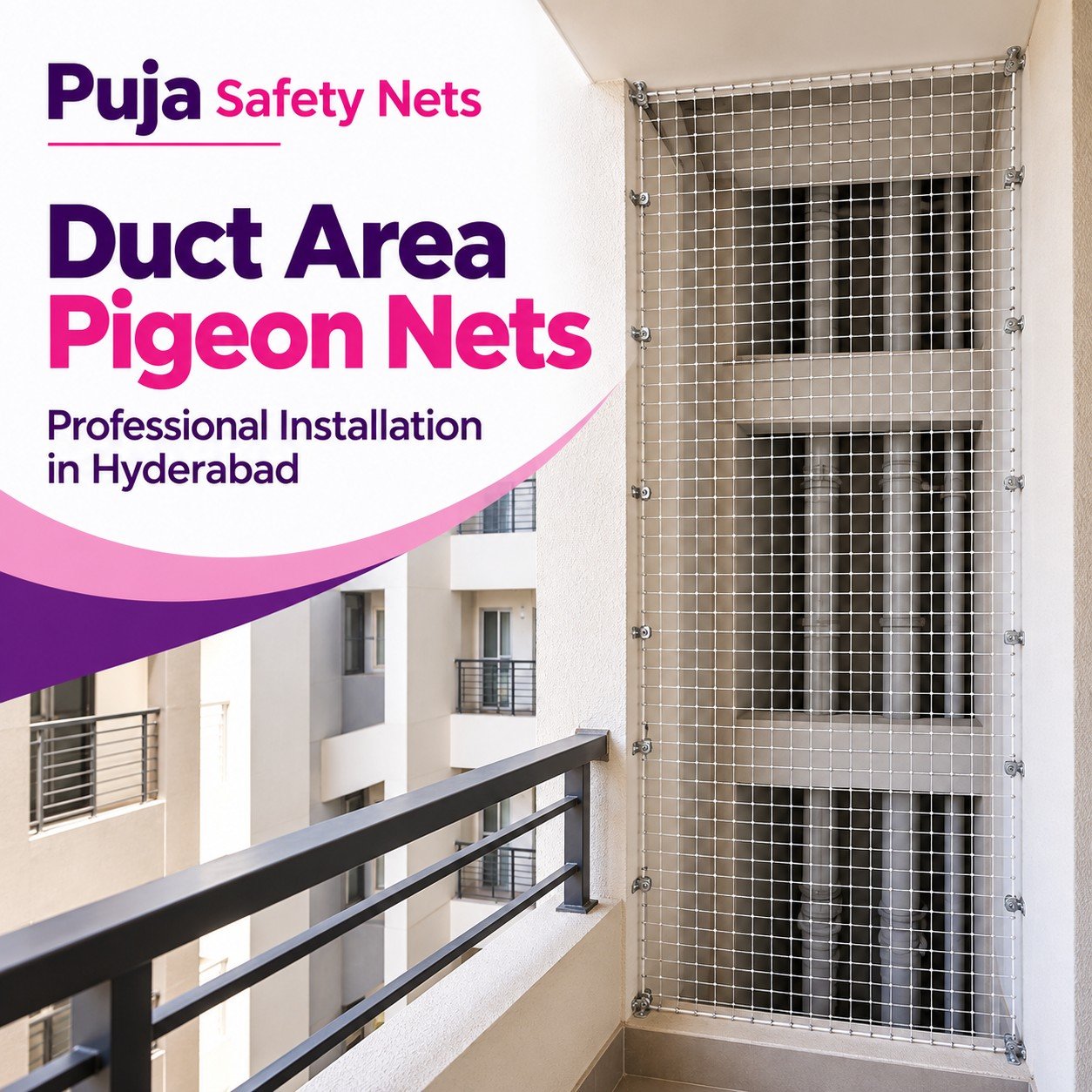 Duct area pigeon nets – professional installation in Hyderabad by Puja Safety Nets